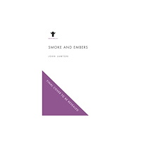 Atlantic Books Smoke and Embers (inbunden, eng)