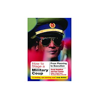 Greenhill Books How to Stage a Military Coup (häftad, eng)
