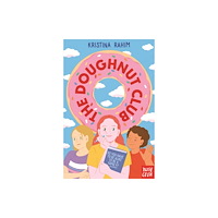 Nosy Crow Ltd The Doughnut Club (häftad, eng)