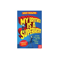 Nosy Crow Ltd My Brother Is a Superhero (häftad, eng)