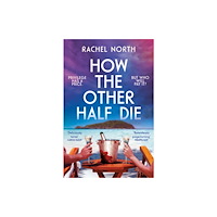 Atlantic Books How the Other Half Die (häftad, eng)