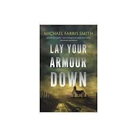Bedford Square Publishers Lay Your Armour Down (häftad, eng)