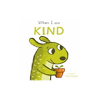 Child's Play International Ltd When I am Kind (bok, board book, eng)