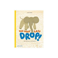 Post Wave Publishing UK Ltd The Very Last Drop! (inbunden, eng)