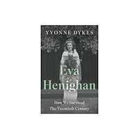 Troubador Publishing Eva Henighan (häftad, eng)