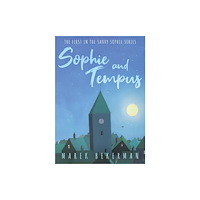 Troubador Publishing Sophie and Tempus (häftad, eng)