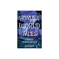 Troubador Publishing Yonderworld Tales (häftad, eng)