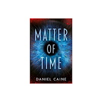 Troubador Publishing MATTER OF TIME (häftad, eng)