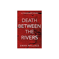 Troubador Publishing Death Between The Rivers (häftad, eng)