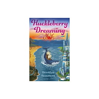Troubador Publishing Huckleberry Dreaming (häftad, eng)