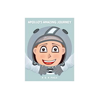 Troubador Publishing Apollo's Amazing Journey (häftad, eng)