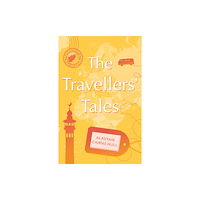 Troubador Publishing The Travellers’ Tales (häftad, eng)