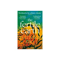 Oneworld Publications The Fertile Earth (häftad, eng)