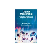 Emerald Publishing Limited Digital Mentorship (inbunden, eng)