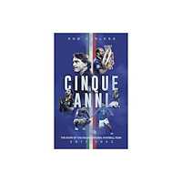 Pitch Publishing Ltd Cinque Anni (häftad, eng)
