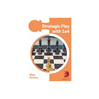 Chess Elevation Strategic Play with 1 e4 (häftad, eng)