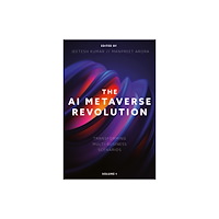Emerald Publishing Limited The AI Metaverse Revolution (inbunden, eng)