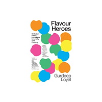 Quadrille Publishing Ltd Flavour Heroes (inbunden, eng)