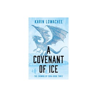 Rebellion Publishing Ltd. A Covenant of Ice (häftad, eng)