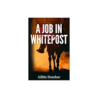 Pegasus Elliot Mackenzie Publishers A Job In Whitepost (häftad, eng)