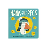 Little Tiger Press Group Hank Goes Peck (bok, board book, eng)