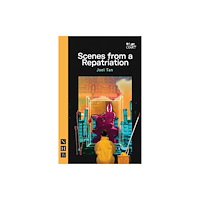 Nick Hern Books Scenes from a Repatriation (häftad, eng)