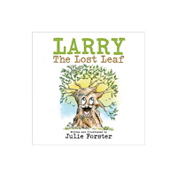 Brown Dog Books Larry The Lost Leaf (häftad, eng)