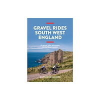 Vertebrate Publishing Ltd Gravel Rides South West England (häftad, eng)