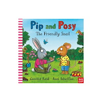Nosy Crow Ltd Pip and Posy: The Friendly Snail (bok, board book, eng)