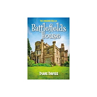 Brown Dog Books The Amusing Tale of Battlefields House (häftad, eng)