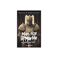 Wordsworth Editions Ltd Man-Size in Marble and Other Grim Tales (häftad, eng)