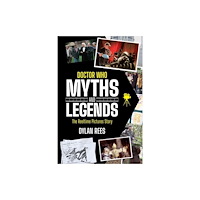 Telos Publishing Ltd Doctor Who Myths and Legends: The Reeltime Pictures Story (häftad, eng)