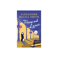 Birlinn General Trains and Lovers (häftad, eng)