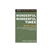 Profile Books Ltd Wonderful, Wonderful Times (häftad, eng)