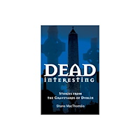 The Mercier Press Dead Interesting (häftad, eng)