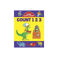 Anness publishing Look and Learn with Little Dino: Count 123 (bok, board book, eng)