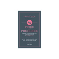CONNELL PUBLISHING LTD The Connell Guide To Jane Austen's Pride and Prejudice (häftad, eng)