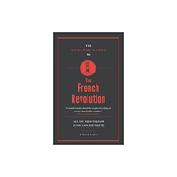 CONNELL PUBLISHING LTD The Connell Guide To The French Revolution (häftad, eng)