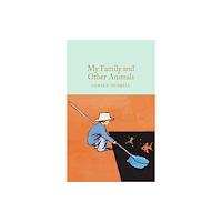 Pan Macmillan My Family and Other Animals (inbunden, eng)