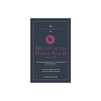 CONNELL PUBLISHING LTD The Connell Short Guide To Britain After World War II 1945-1964 (häftad, eng)