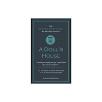 CONNELL PUBLISHING LTD The Connell Short Guide To Henrik Ibsen's A Doll's House (häftad, eng)