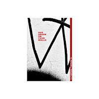 MuseumsEtc Our Anger On Your Walls (häftad, eng)