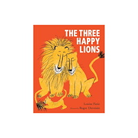 Scallywag Press The Three Happy Lions (häftad, eng)