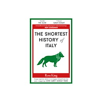 Old Street Publishing The Shortest History of Italy (häftad, eng)