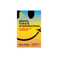 Velocity Press Planes, Trains & Amphetamines (häftad, eng)