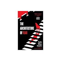 Headline Publishing Group The Architecture of Fear (inbunden, eng)