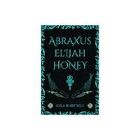 Northodox Press Abraxus Elijah Honey (häftad, eng)
