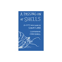 Scallywag Press A Passing On of Shells (häftad, eng)