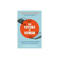 Right Book Press The Future is Human (häftad, eng)