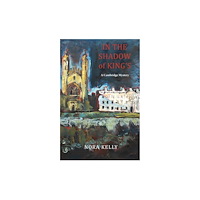 Galileo Publishers In The Shadow of King's: A Cambridge Mystery (häftad, eng)